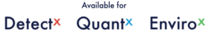 DetectX, QuantX, and EnviroX for Cannabis, agricultural, and emviornmental testing.